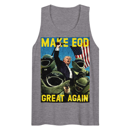 MAKE EOD GREAT AGAIN