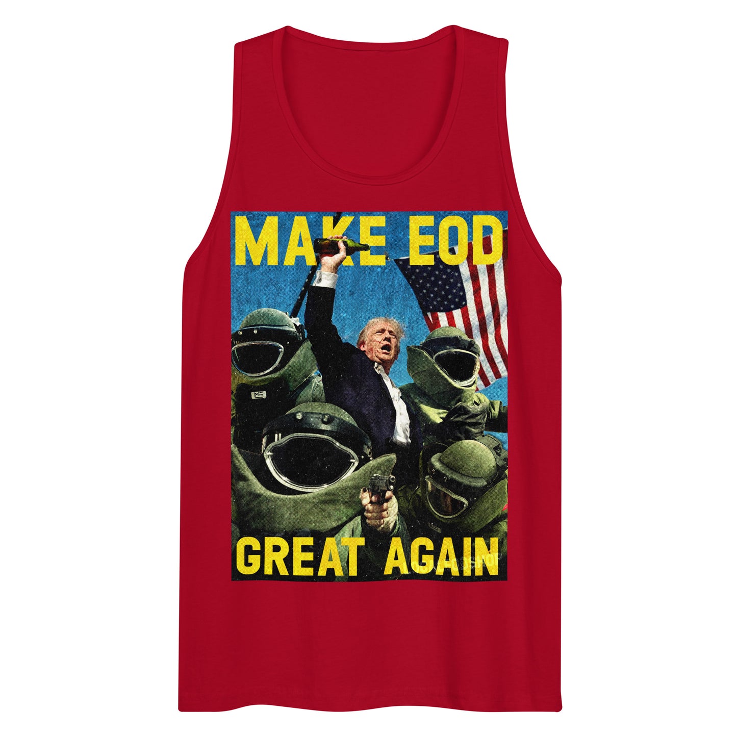 MAKE EOD GREAT AGAIN