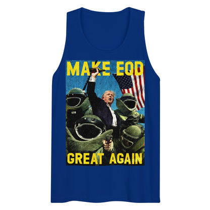 MAKE EOD GREAT AGAIN