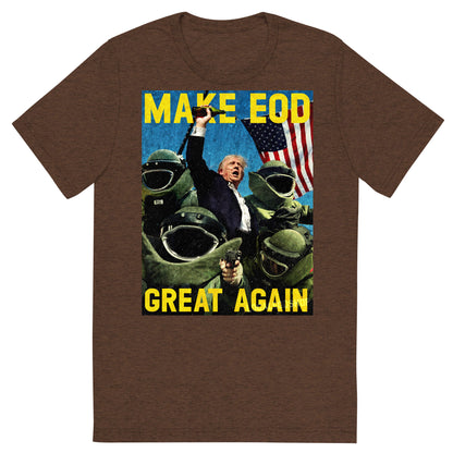 MAKE EOD GREAT AGAIN