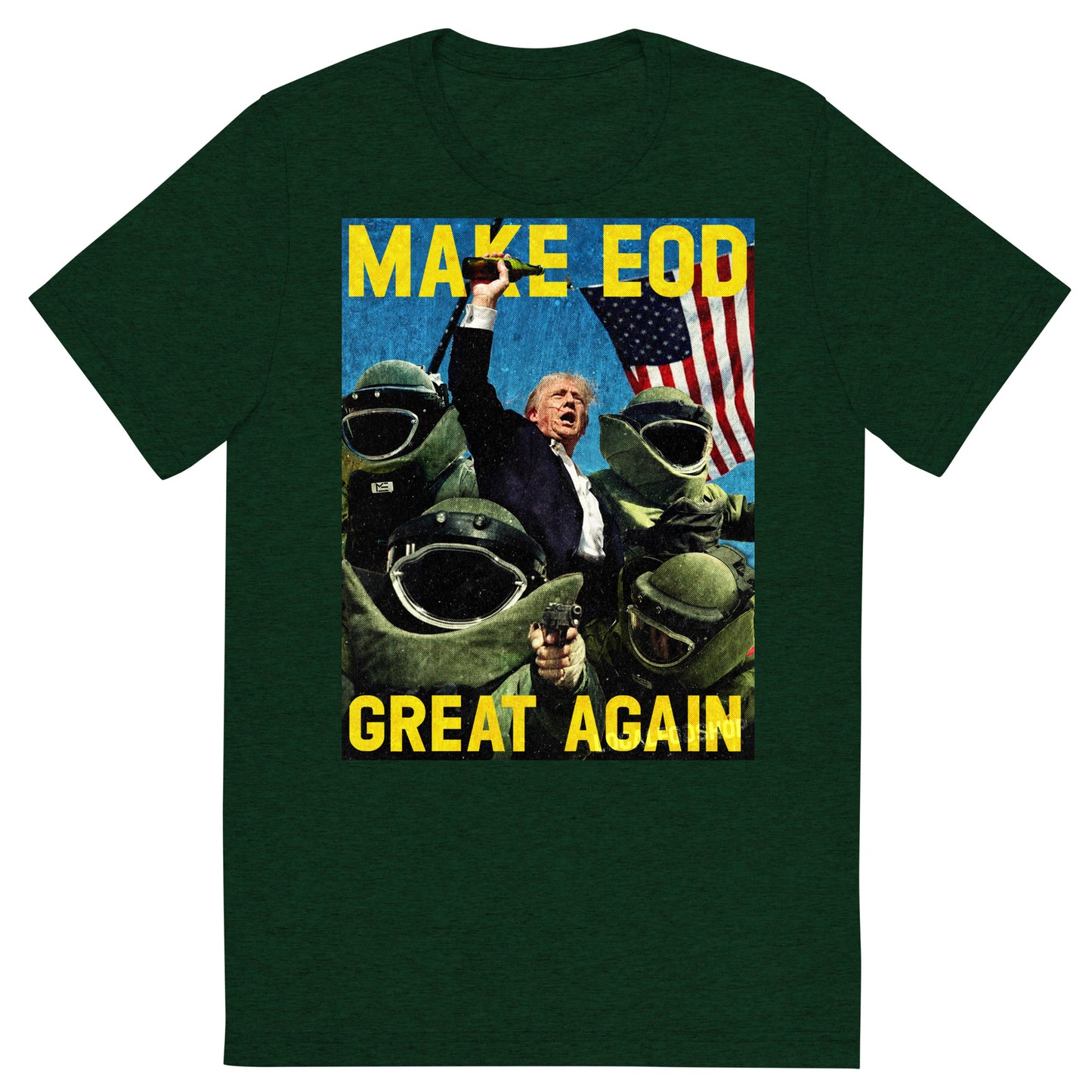 MAKE EOD GREAT AGAIN