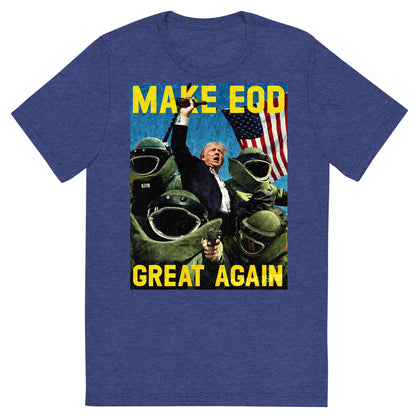 MAKE EOD GREAT AGAIN